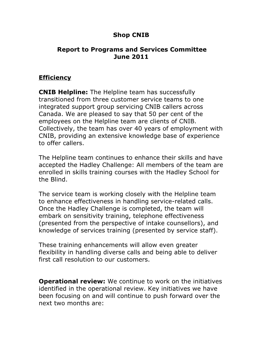 Report to Programs and Services Committee