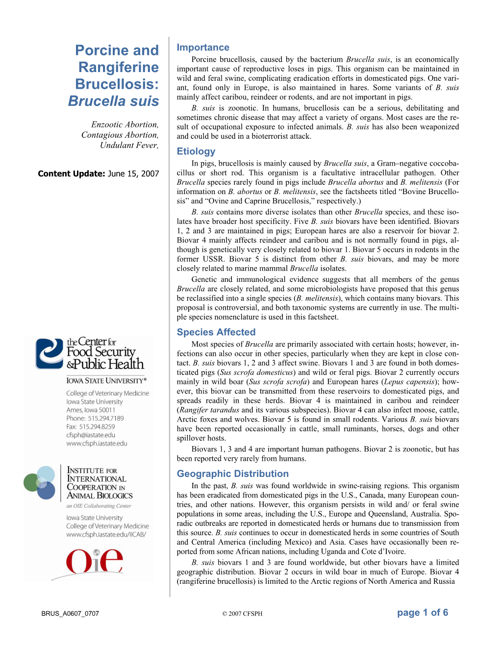 Porcine and Rangiferine Brucellosis: Brucella Suis