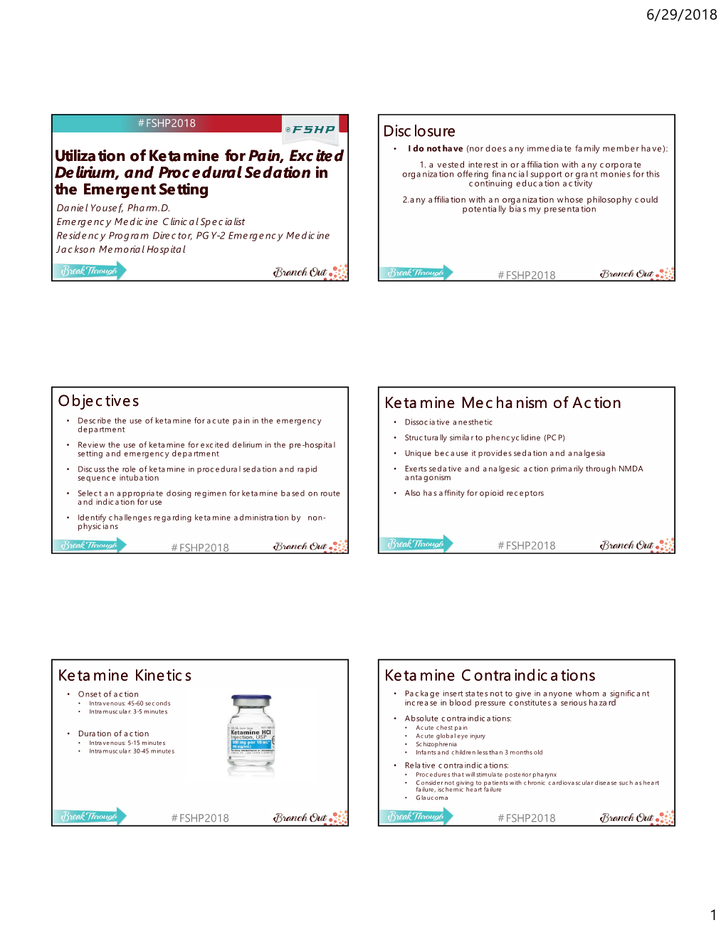 Utilization of Ketamine for Pain, Excited Delirium, and Procedural