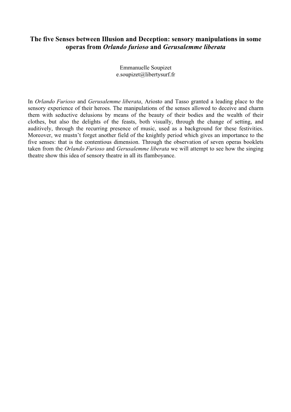 The Five Senses Between Illusion and Deception: Sensory Manipulations in Some Operas from Orlando Furioso and Gerusalemme Liberata