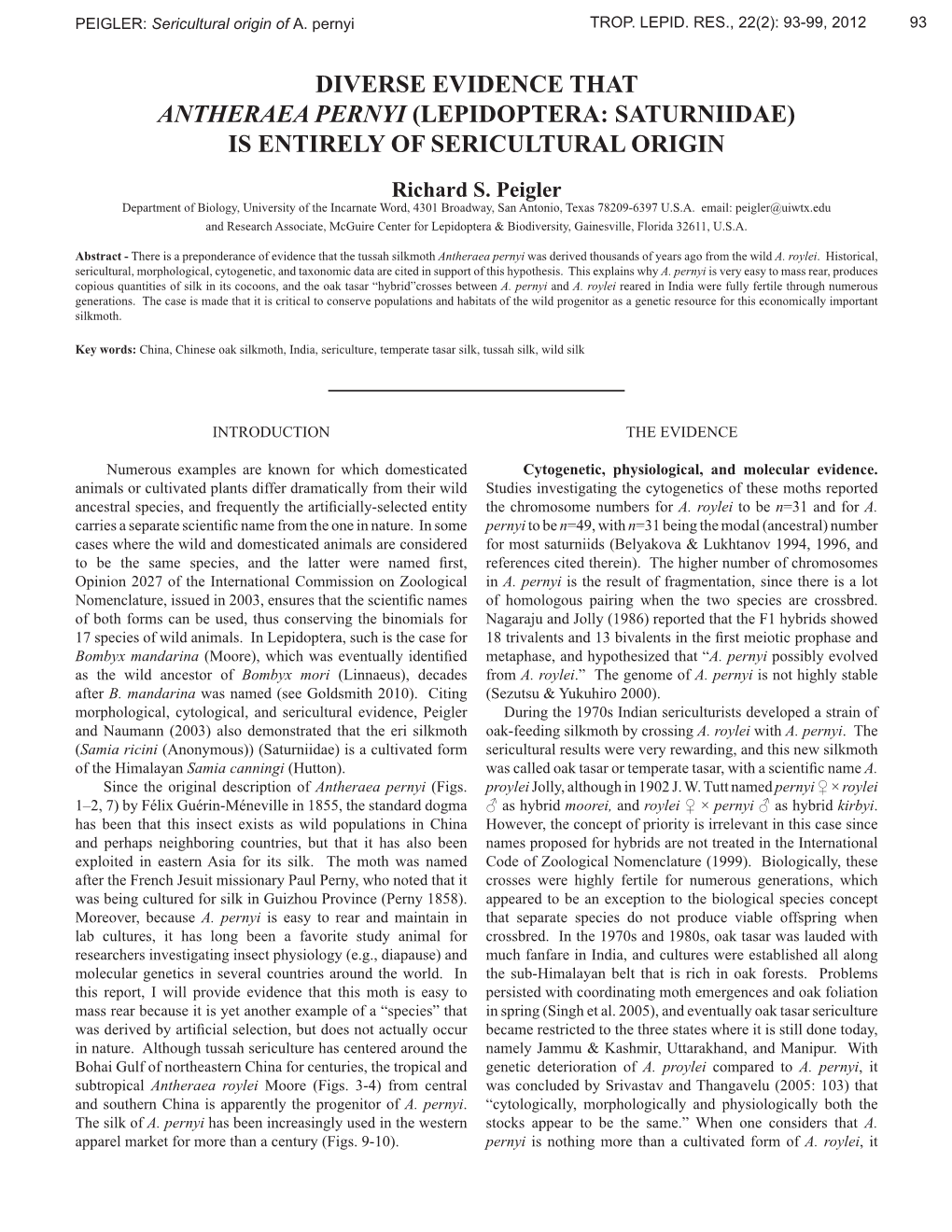 Diverse Evidence That Antheraea Pernyi (Lepidoptera: Saturniidae) Is Entirely of Sericultural Origin