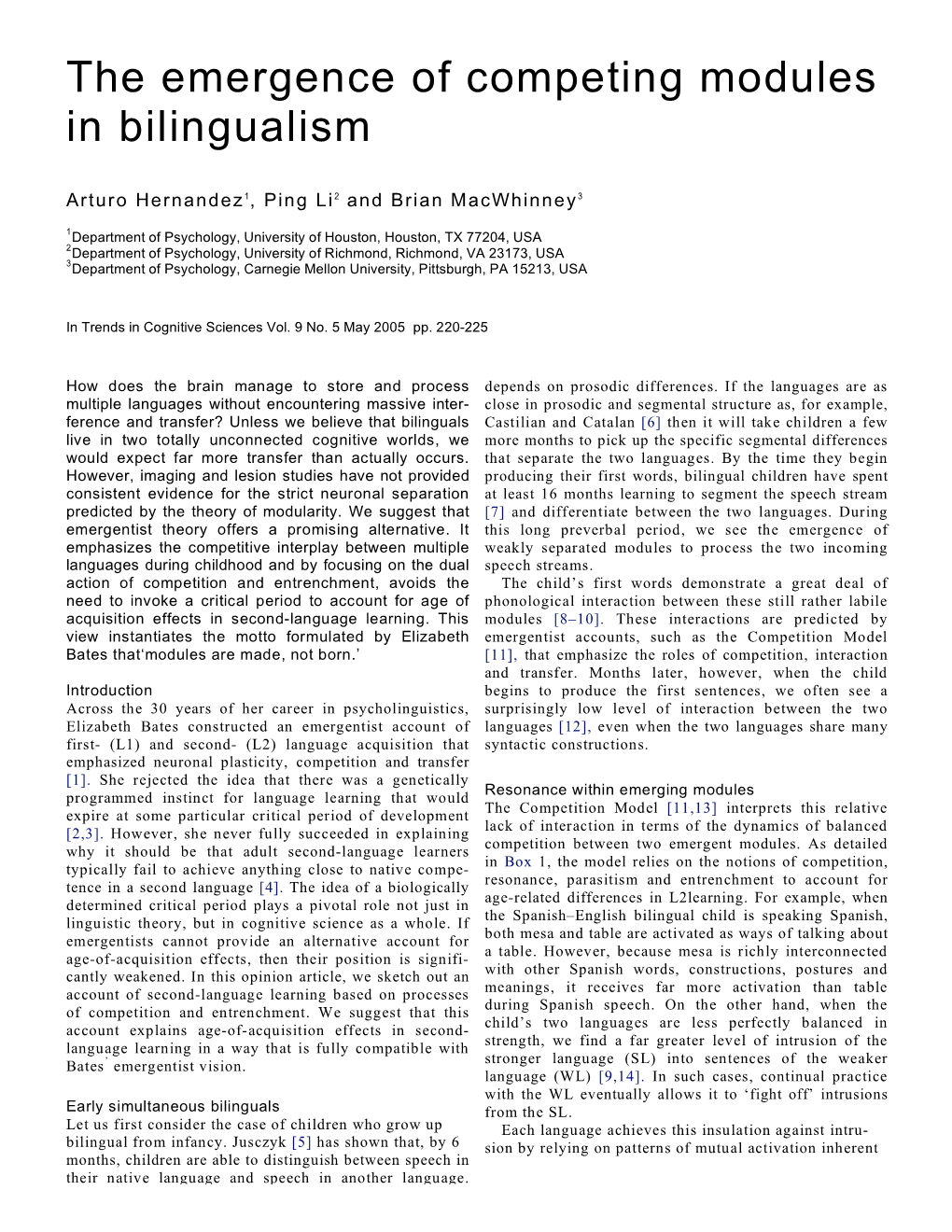 The Emergence of Competing Modules in Bilingualism