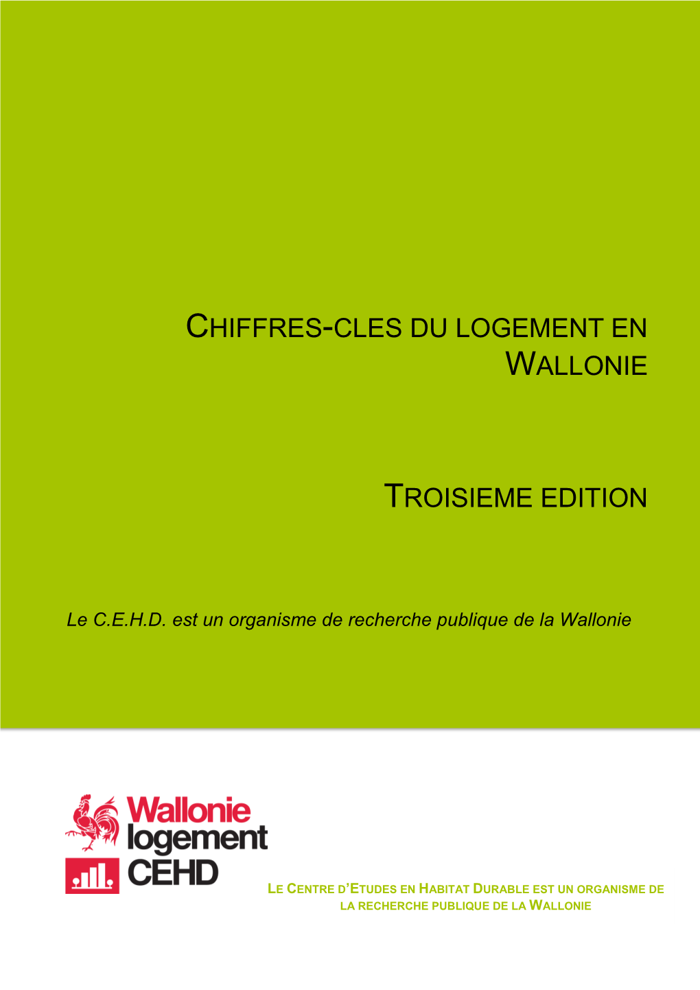 Chiffres-Cles Du Logement En Wallonie Troisieme Edition