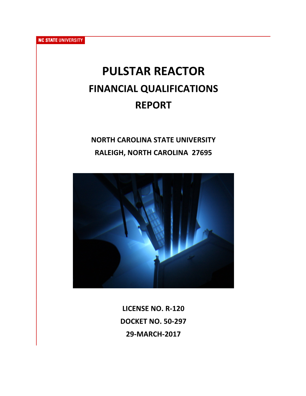 Submittal of License Renewal Package for PULSTAR Reactor