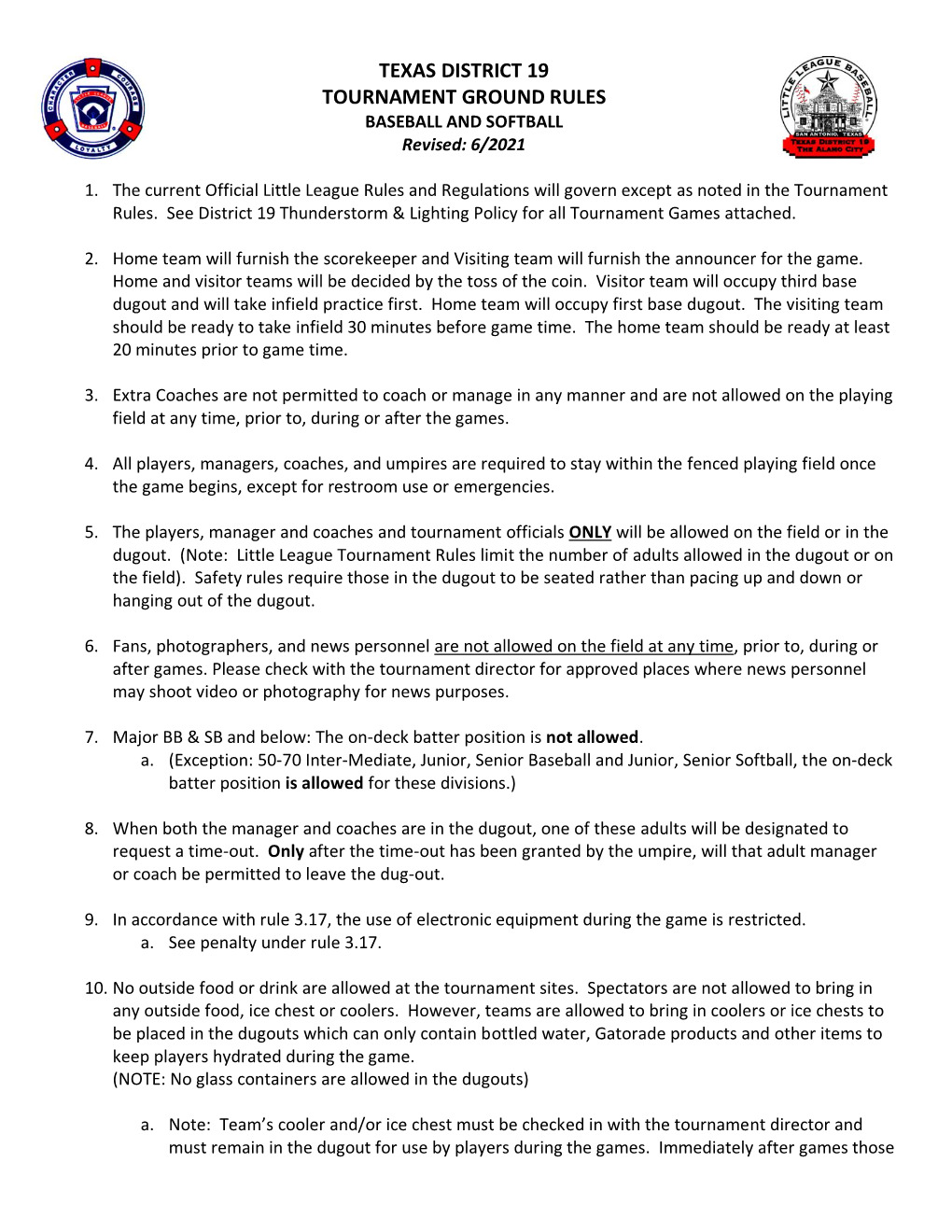 TOURNAMENT GROUND RULES BASEBALL and SOFTBALL Revised: 6/2021