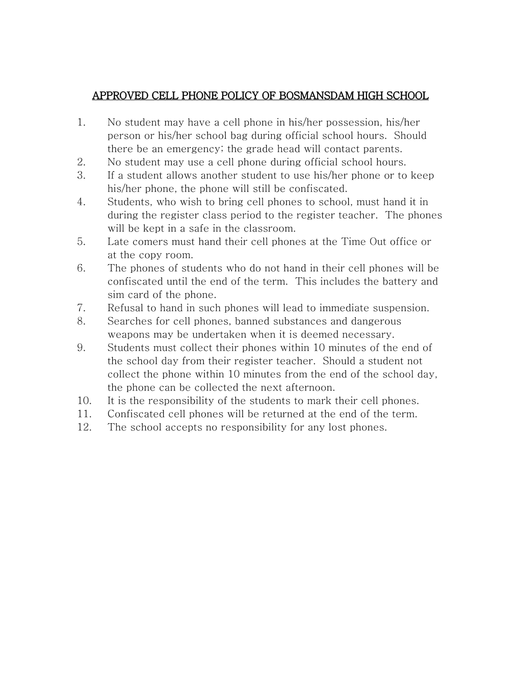 Cell Phone Policy of Bosmansdam High School