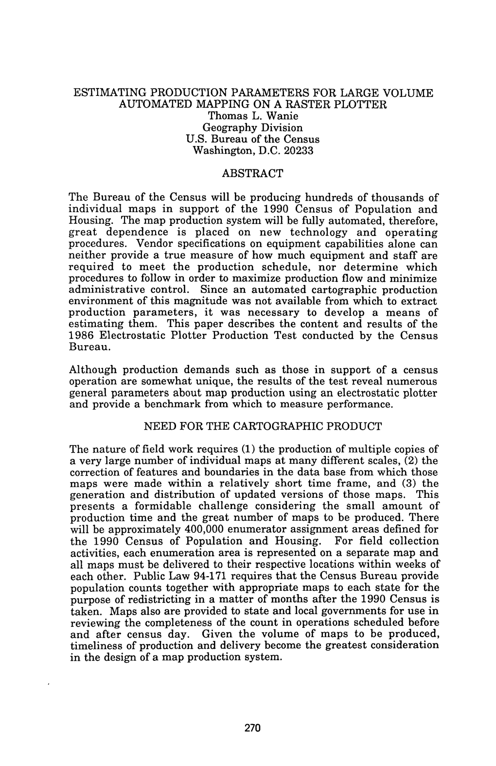 ESTIMATING PRODUCTION PARAMETERS for LARGE VOLUME AUTOMATED MAPPING on a RASTER PLOTTER Thomas L