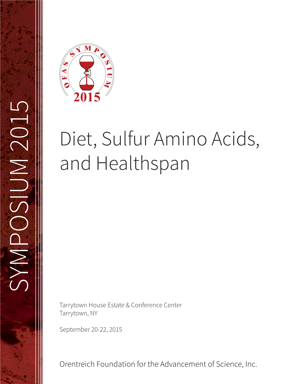 Diet, Sulfur Amino Acids, and Healthspan SYMPOSIUM 2015