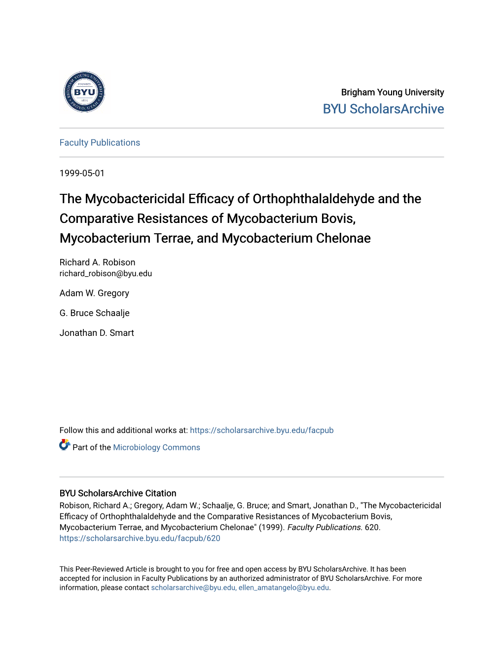 The Mycobactericidal Efficacy of Orthophthalaldehyde and the Comparative Resistances of Mycobacterium Bovis, Mycobacterium Terrae, and Mycobacterium Chelonae