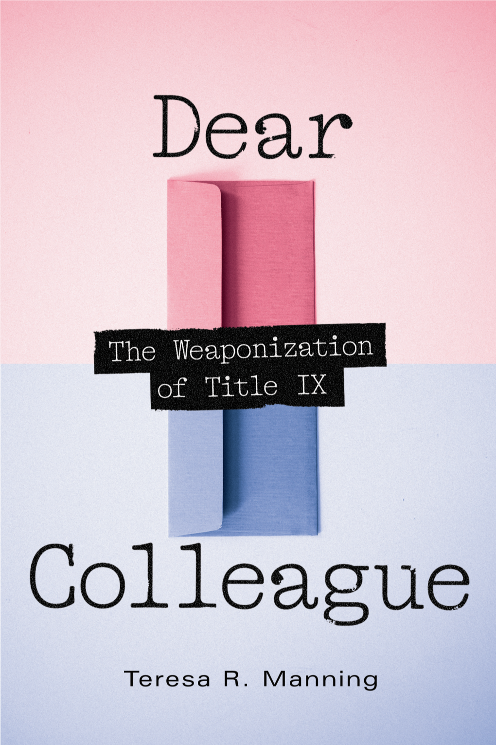 Dear Colleague: the Weaponization of Title