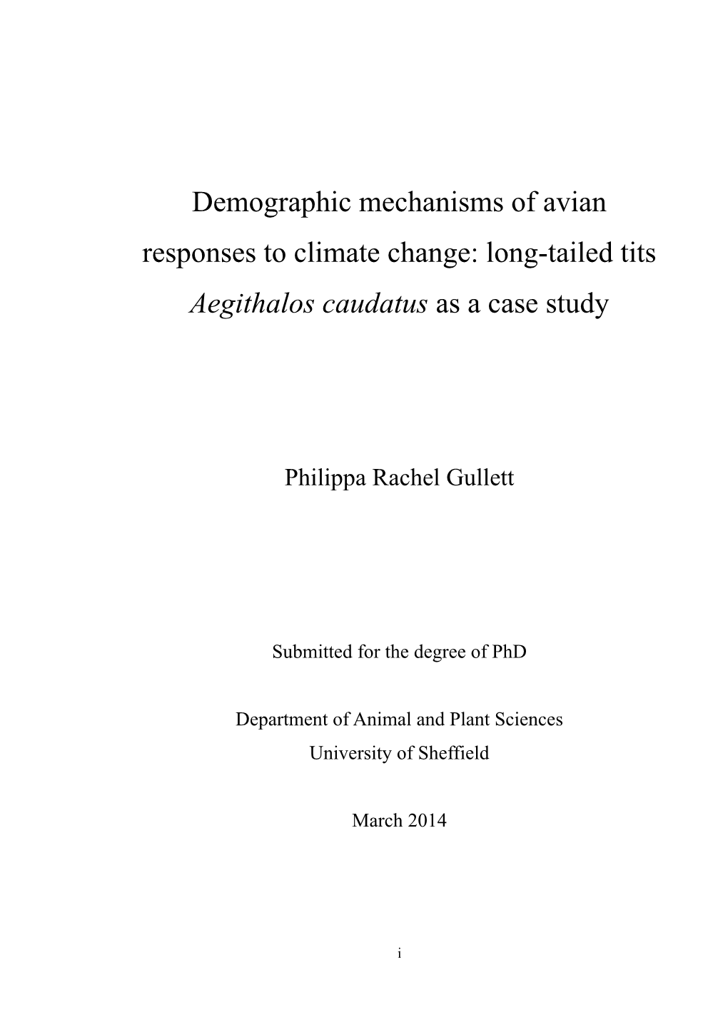 Demographic Mechanisms of Avian Responses to Climate Change: Long-Tailed Tits Aegithalos Caudatus As a Case Study