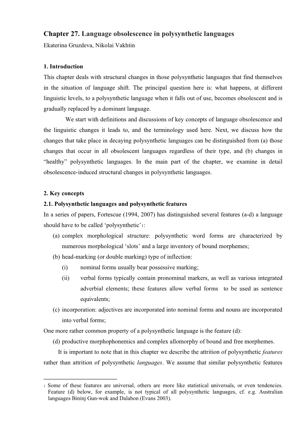 Chapter 27. Language Obsolescence in Polysynthetic Languages Ekaterina Gruzdeva, Nikolai Vakhtin