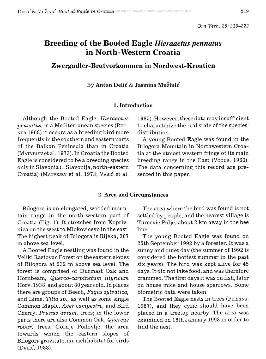 Breeding of the Booted Eagle Hieraaetus Pennatus in North-Western Croatia Zwergadler-Brutvorkommen in Nordwest-Kroatien