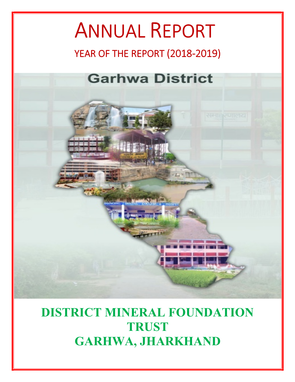 Annual Report Year of the Report (2018-2019)