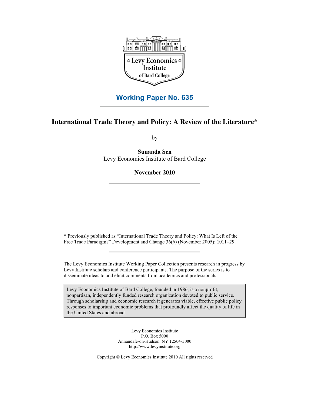 International Trade Theory and Policy: a Review of the Literature*