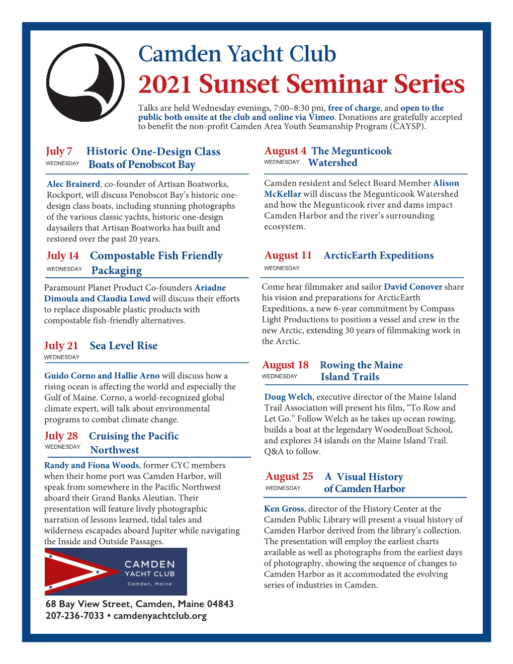 2021 Sunset Seminar Series Talks Are Held Wednesday Evenings, 7:00–8:30 Pm, Free of Charge, and Open to the Public Both Onsite at the Club and Online Via Vimeo