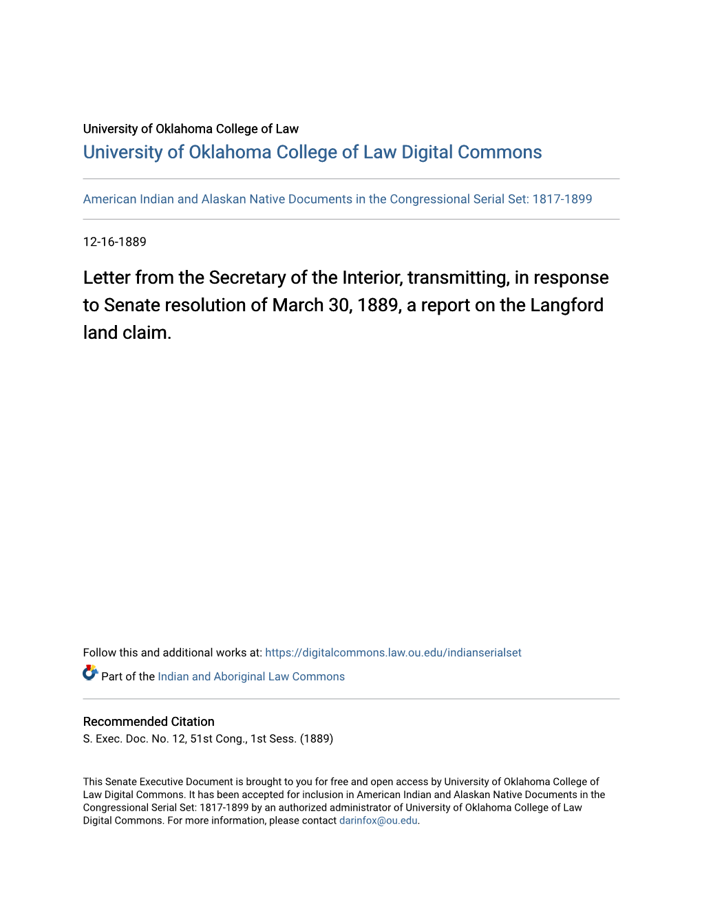 Letter from the Secretary of the Interior, Transmitting, in Response to Senate Resolution of March 30, 1889, a Report on the Langford Land Claim