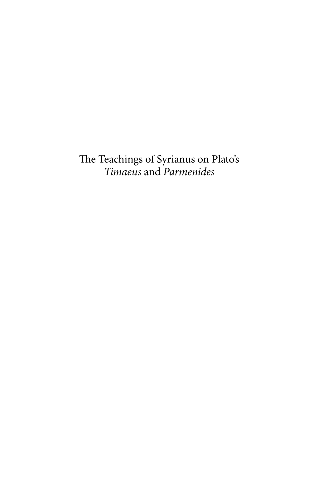 The Teachings of Syrianus on Plato's Timaeus and Parmenides / by Sarah Klitenic Wear