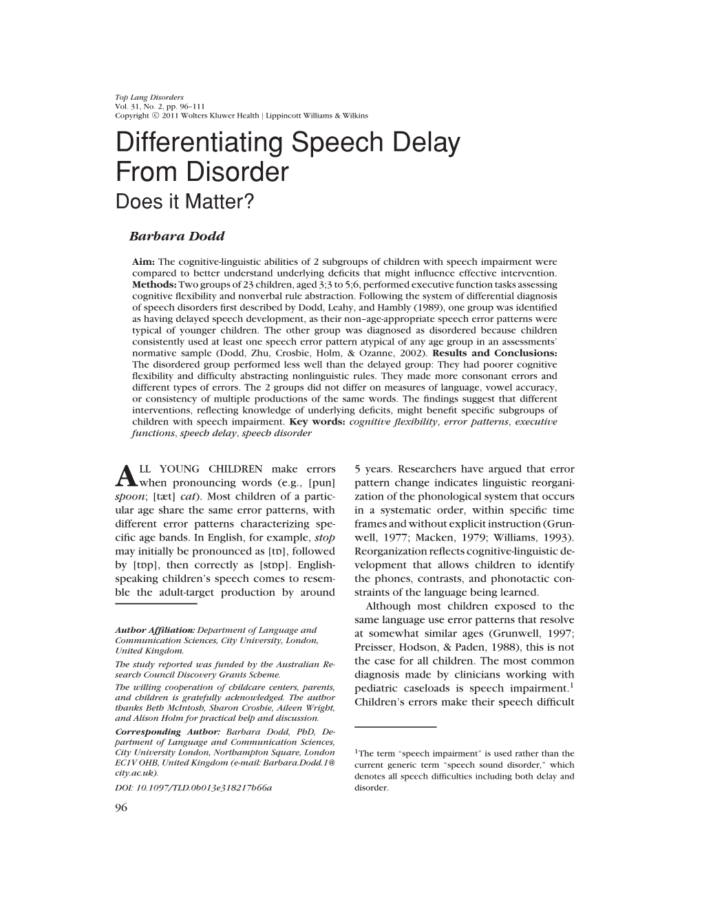 Differentiating Speech Delay from Disorder Does It Matter?