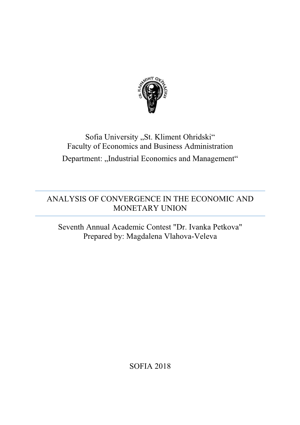 Analysis of Convergence in the Economic and Monetary Union