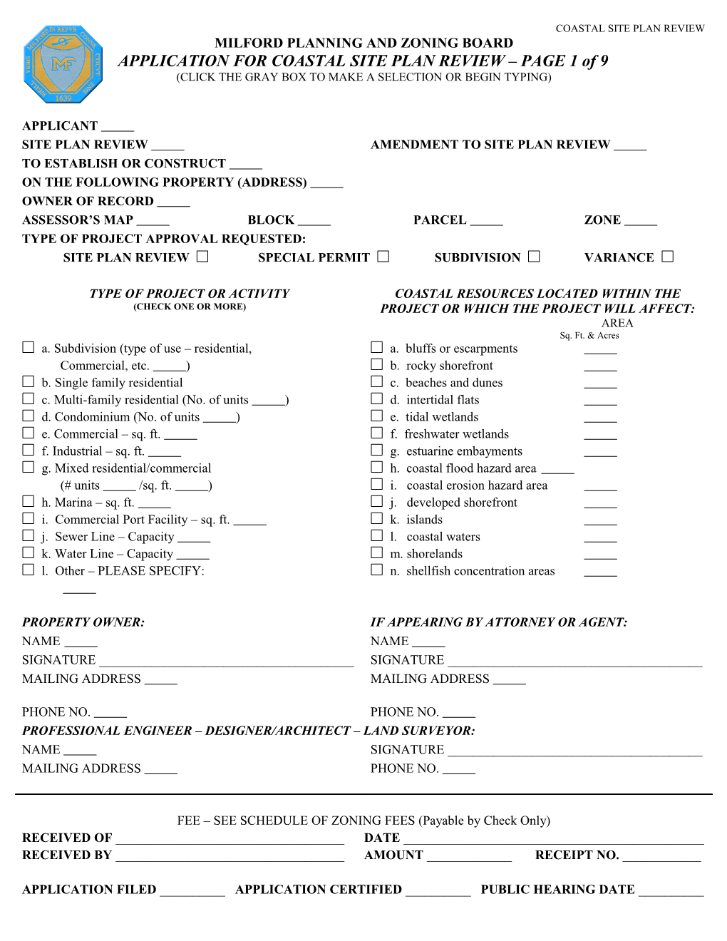 FEE SEE SCHEDULE of ZONING FEES (Payable by Check Only)