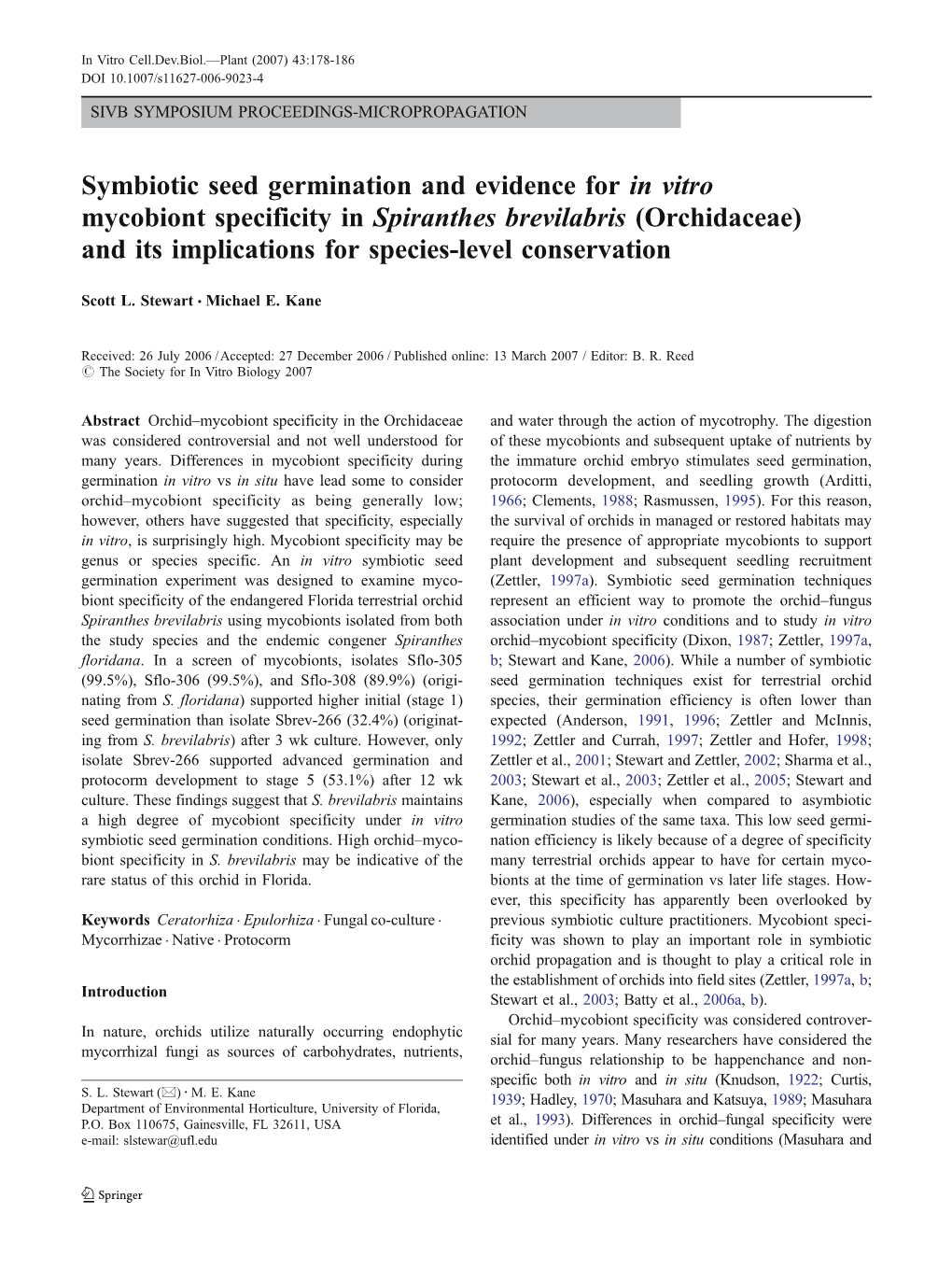 Symbiotic Seed Germination and Evidence for in Vitro Mycobiont Specificity in Spiranthes Brevilabris (Orchidaceae) and Its Implications for Species-Level Conservation