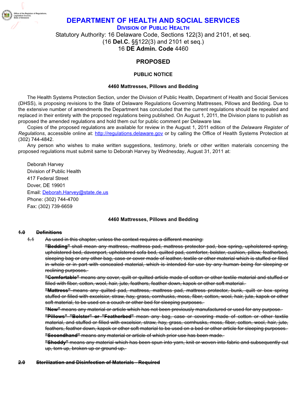 DEPARTMENT of HEALTH and SOCIAL SERVICES DIVISION of PUBLIC HEALTH Statutory Authority: 16 Delaware Code, Sections 122(3) and 2101, Et Seq