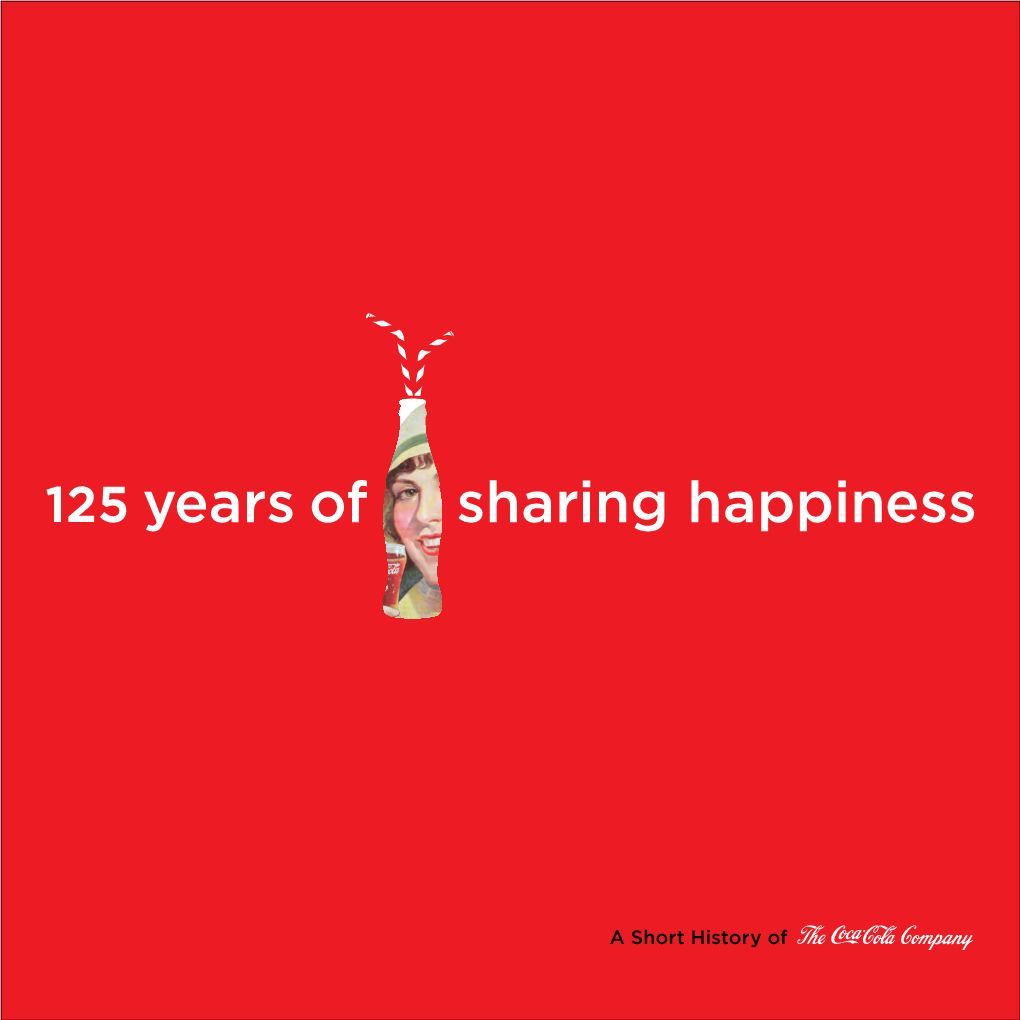 A Short History of for 125 Years, We Have Been Refreshing the World