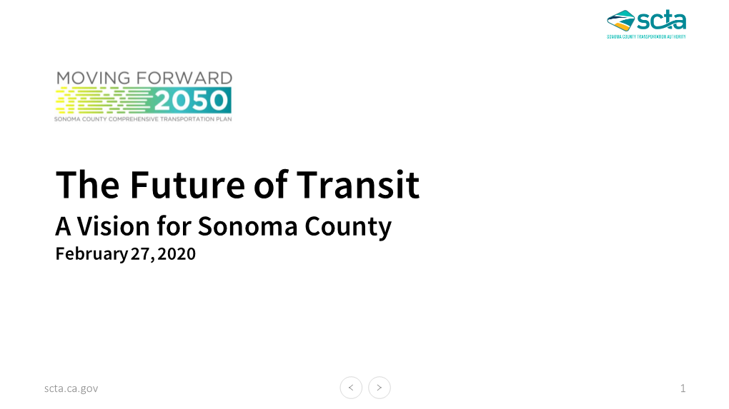 The Future of Transit a Vision for Sonoma County February 27, 2020