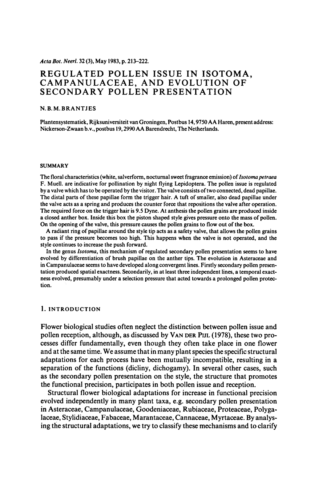 Regulated Pollen Issue in Isotoma, Campanulaceae, and Evolution Of