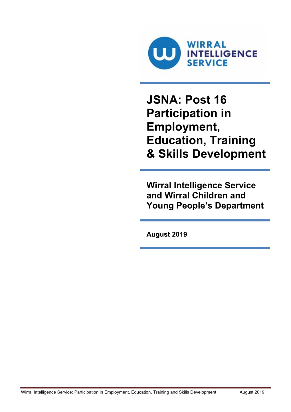 JSNA: Post 16 Participation in Employment, Education, Training & Skills Development