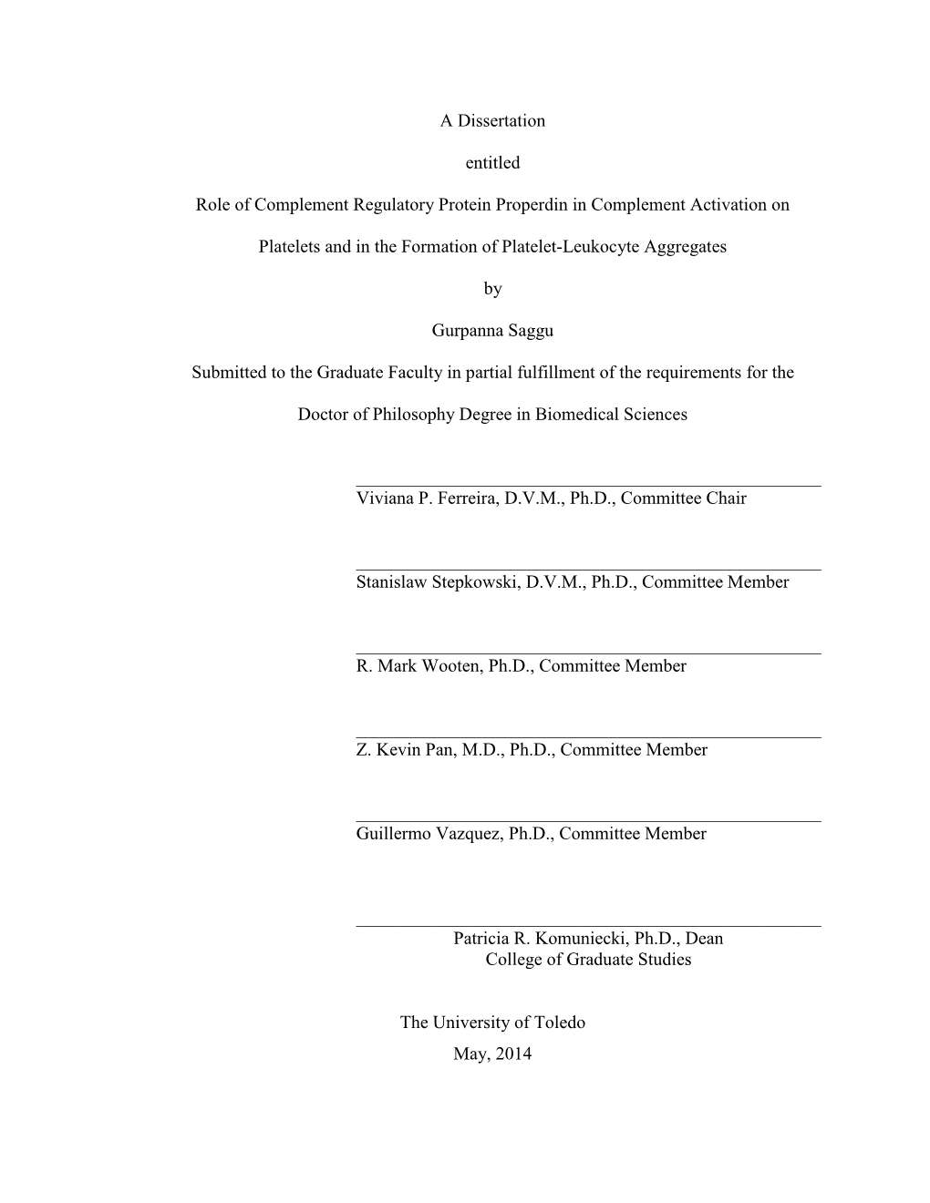 A Dissertation Entitled Role of Complement Regulatory Protein