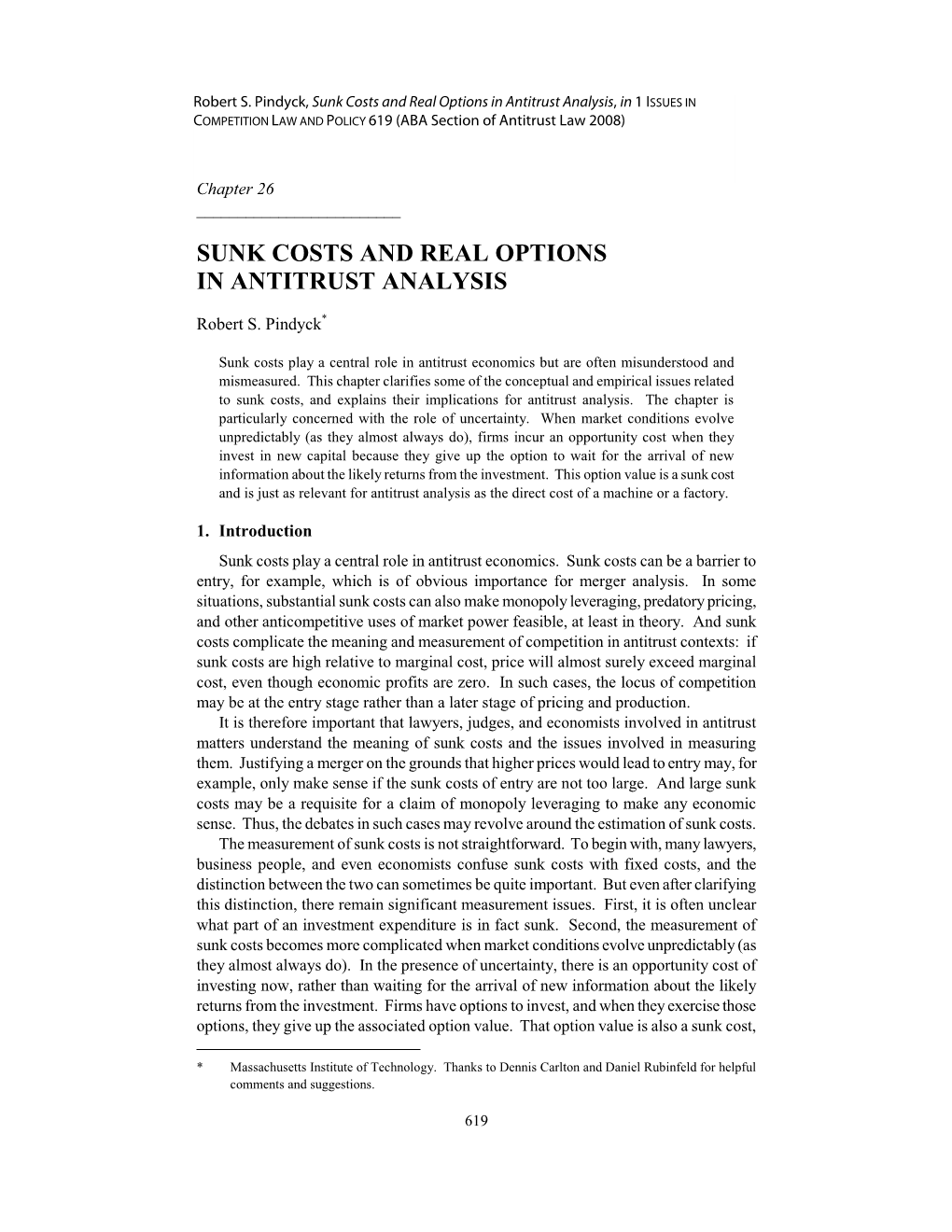 Sunk Costs and Real Options in Antitrust Analysis , in 1 ISSUES in COMPETITION LAW and POLICY 619 (ABA Section of Antitrust Law 2008)