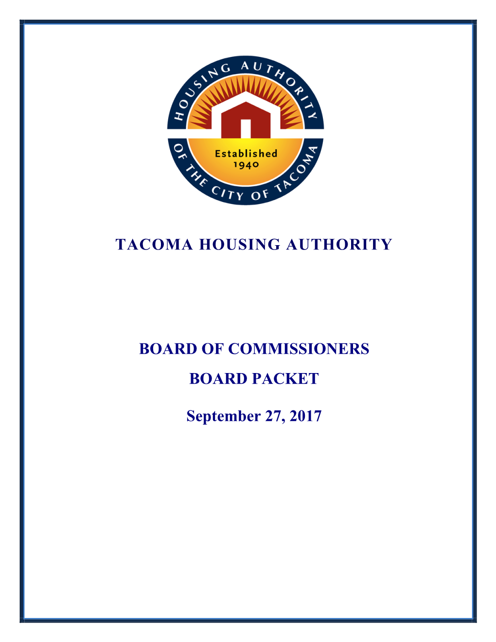 TACOMA HOUSING AUTHORITY BOARD of COMMISSIONERS BOARD PACKET September 27, 2017