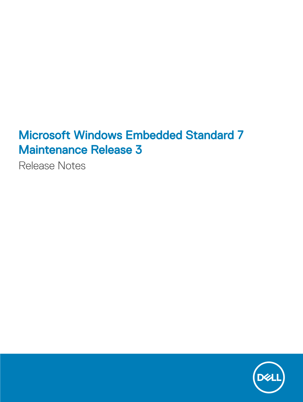 Microsoft Windows Embedded Standard 7 Maintenance Release 3 Release Notes Notes, Cautions, and Warnings