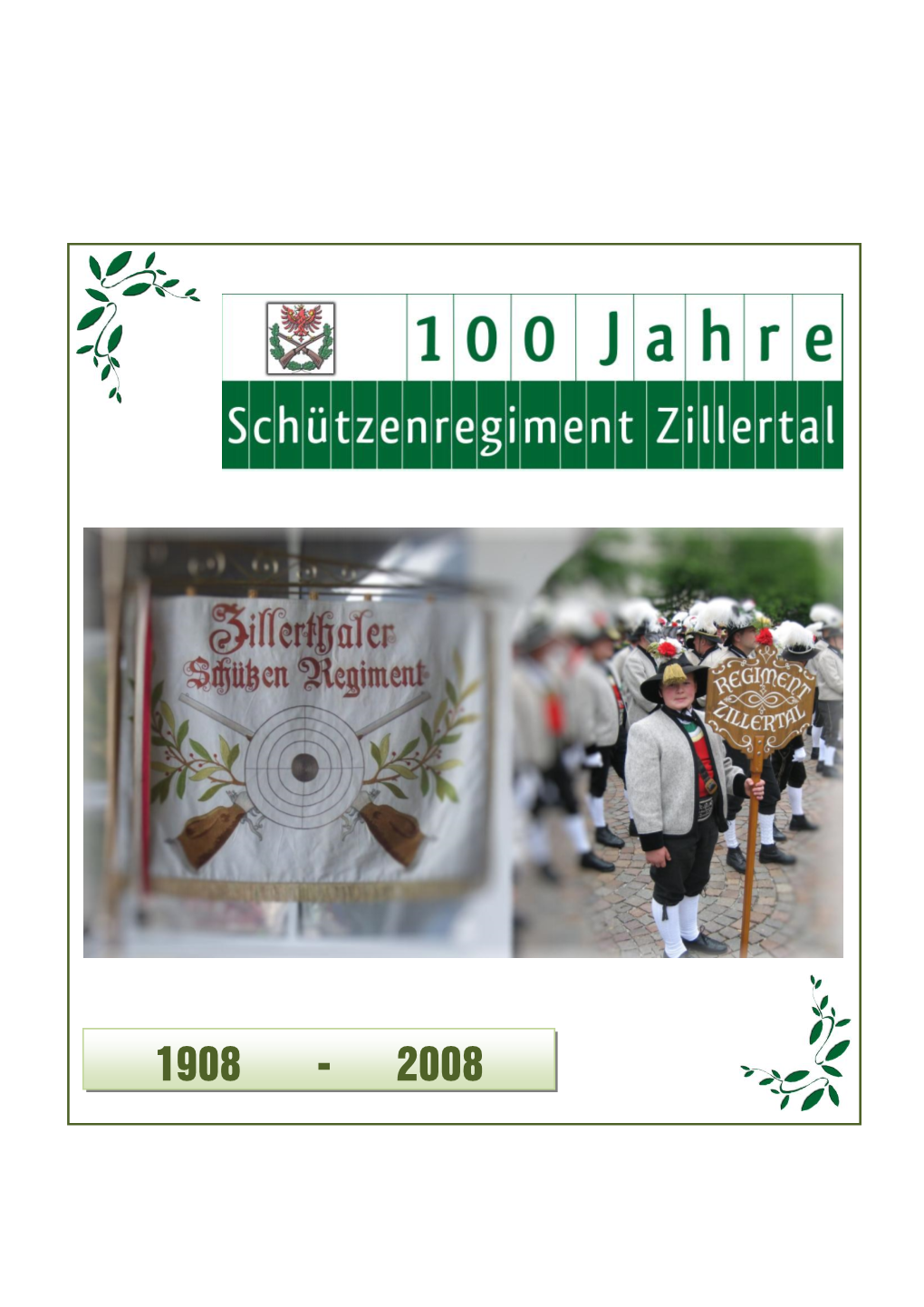 Geschichte Des Zillertaler Schützenregimentes