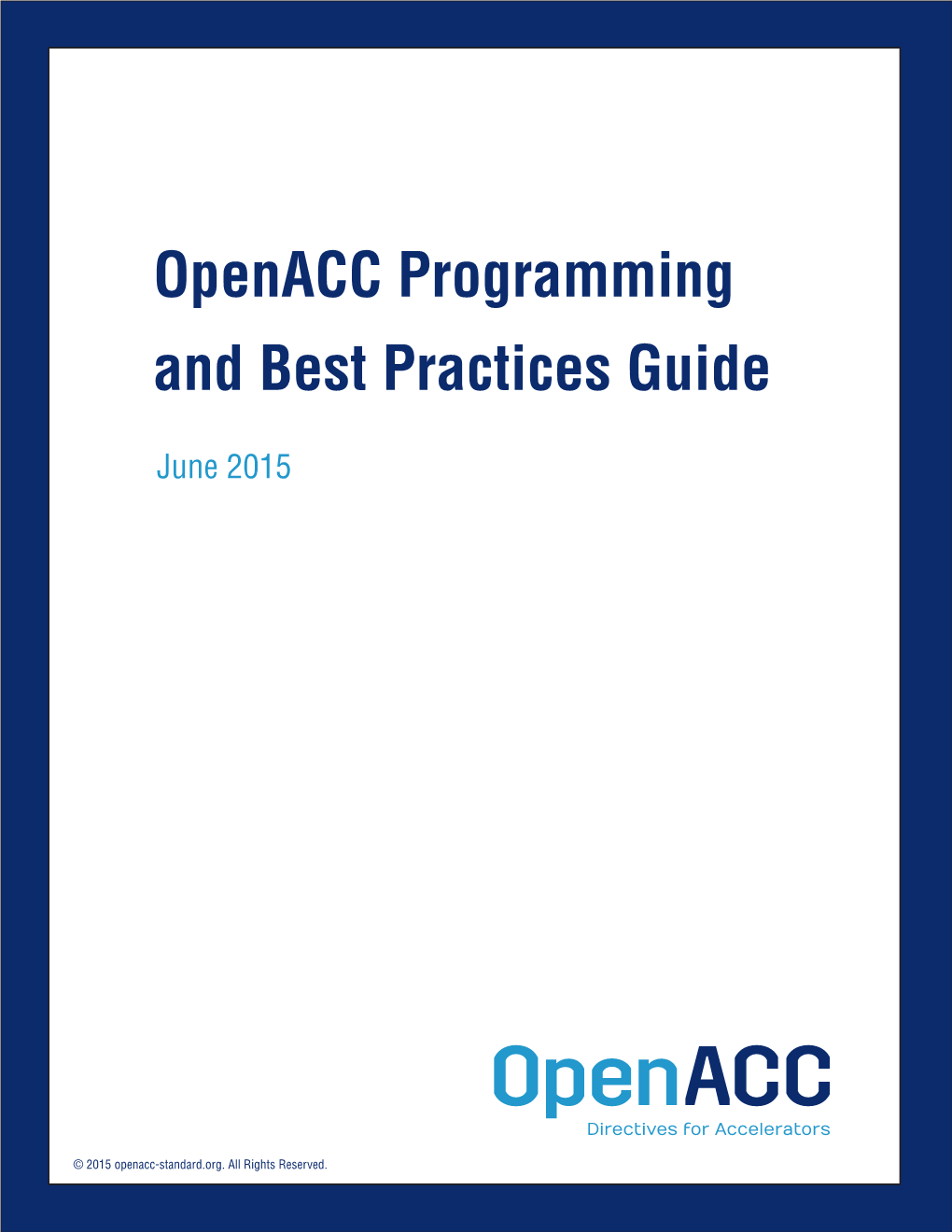 Openacc Programming and Best Practices Guide