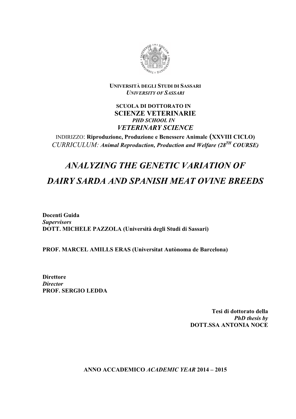 Analyzing the Genetic Variation of Dairy Sarda and Spanish Meat Ovine Breeds