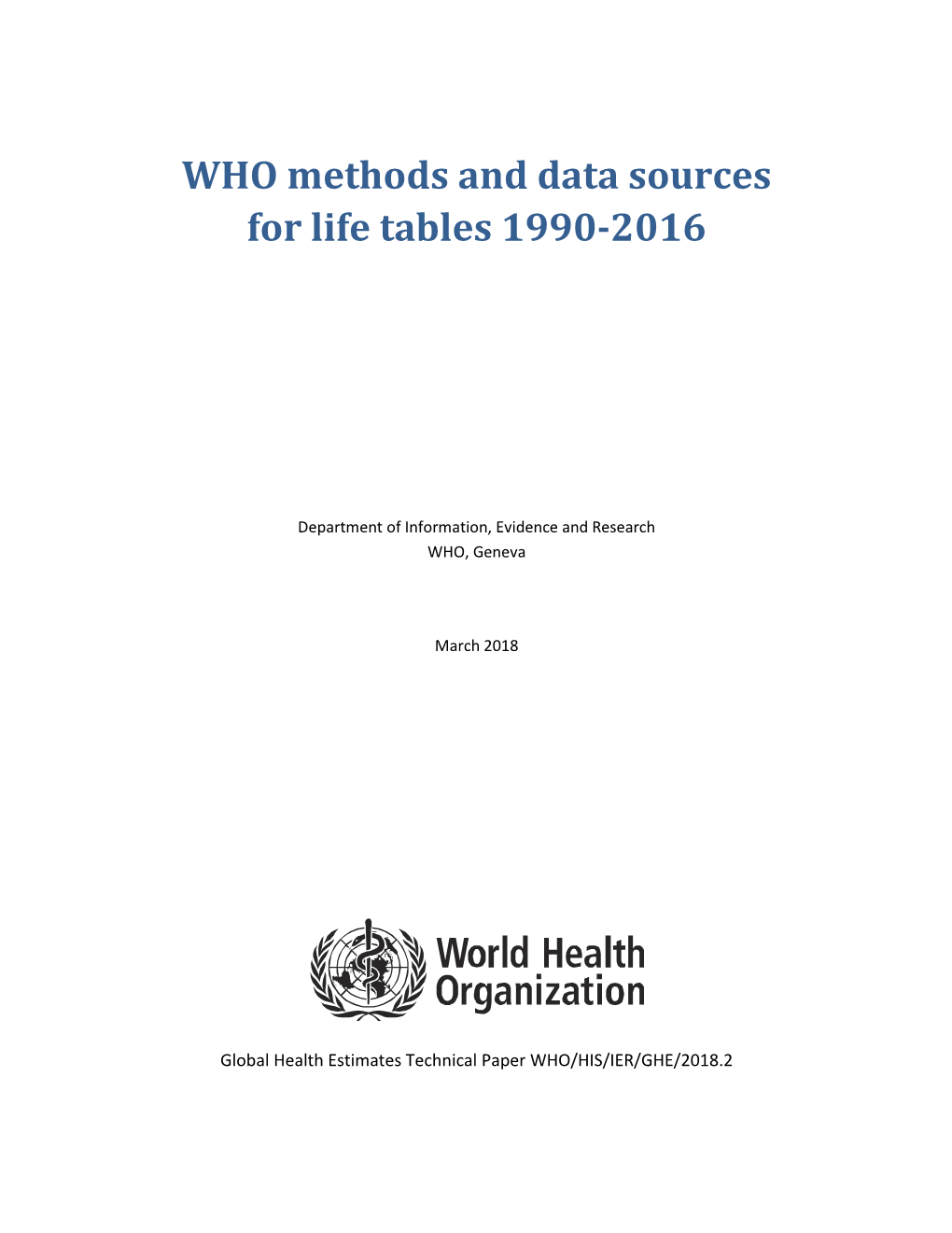 WHO Methods and Data Sources for Life Tables 1990-2016