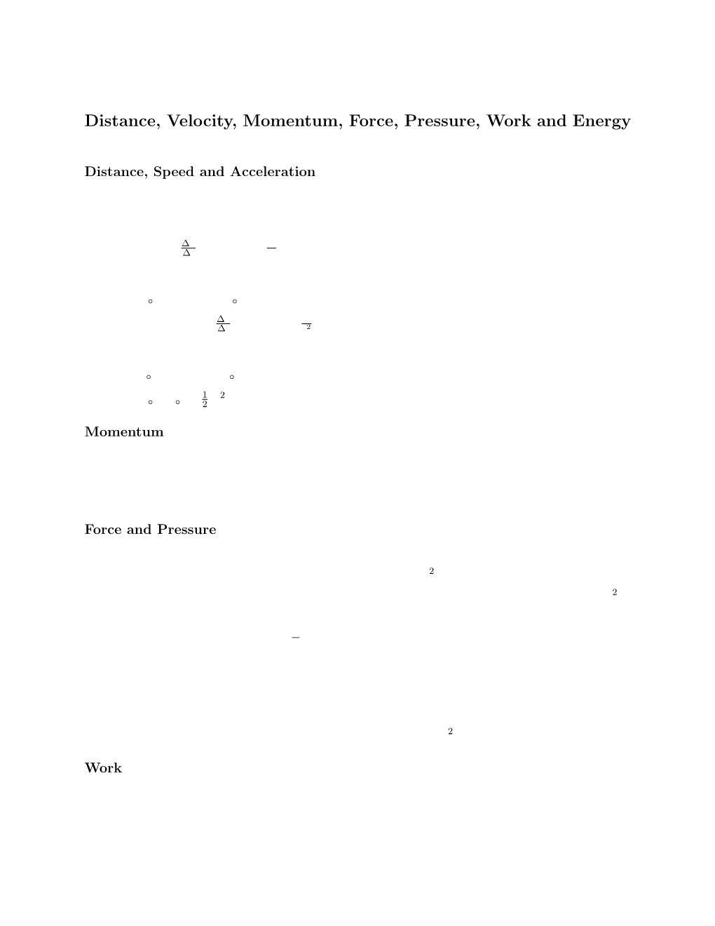 Distance, Velocity, Momentum, Force, Pressure, Work and Energy