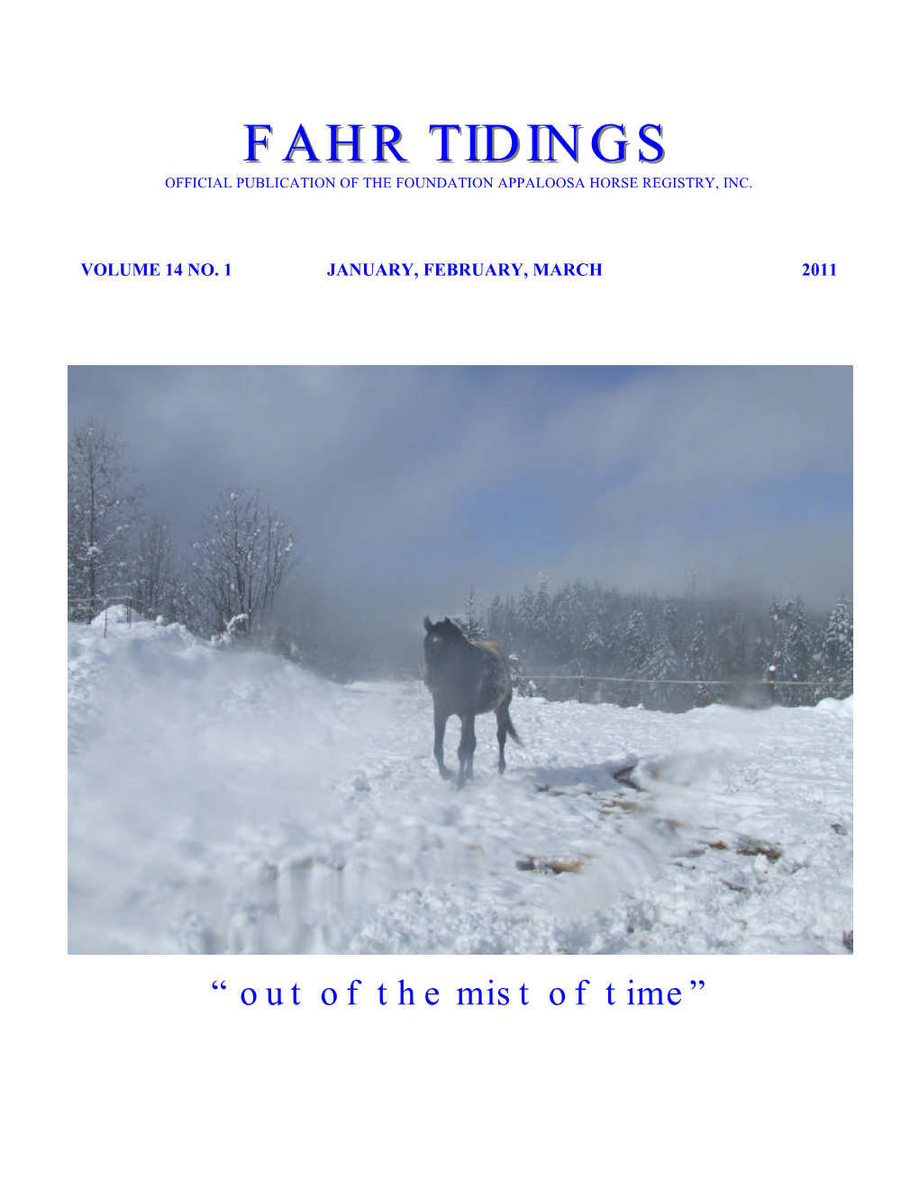 Fahr Tidingstidings Official Publication of the Foundation Appaloosa Horse Registry, Inc