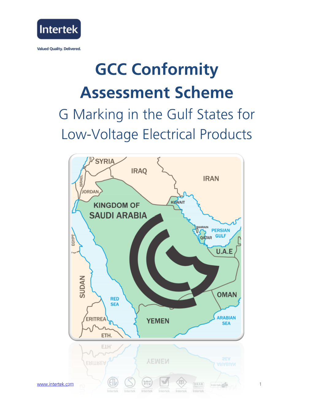 GCC Conformity Assessment Scheme G Marking in the Gulf States for Low-Voltage Electrical Products