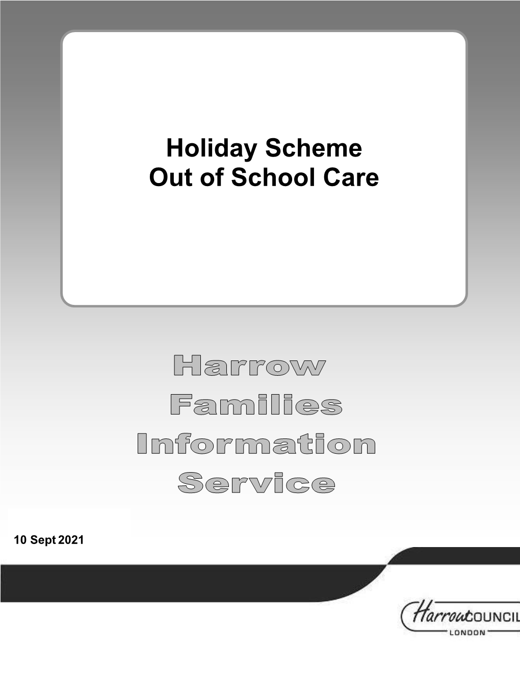 Holiday Scheme out of School Care