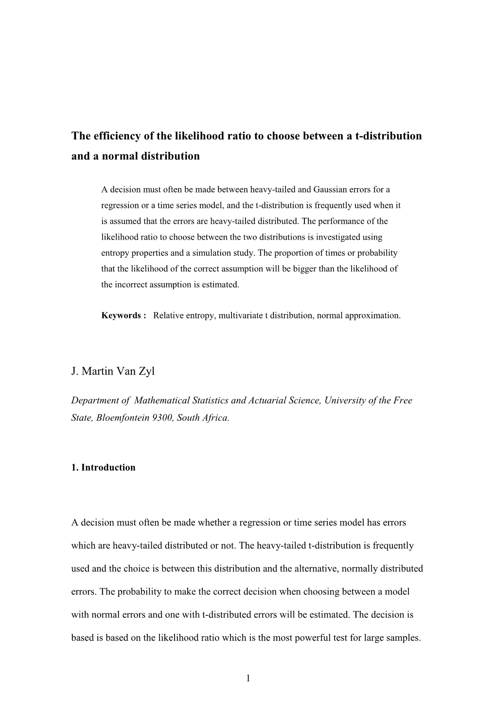 The Efficiency of the Likelihood Ratio to Choose Between a T-Distribution and a Normal Distribution