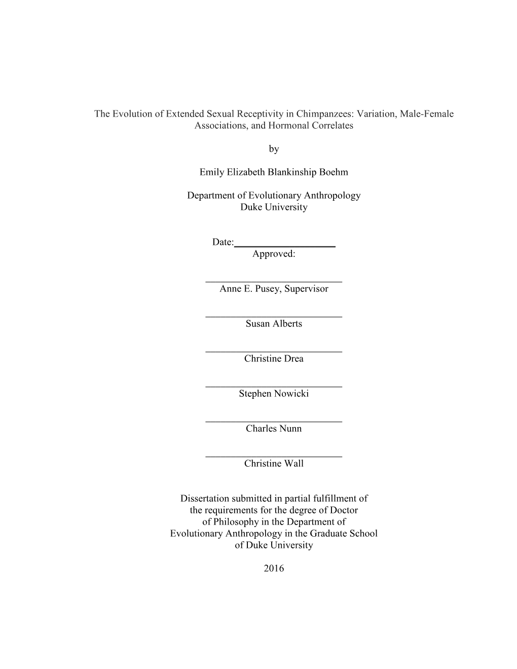 The Evolution of Extended Sexual Receptivity in Chimpanzees: Variation, Male-Female Associations, and Hormonal Correlates