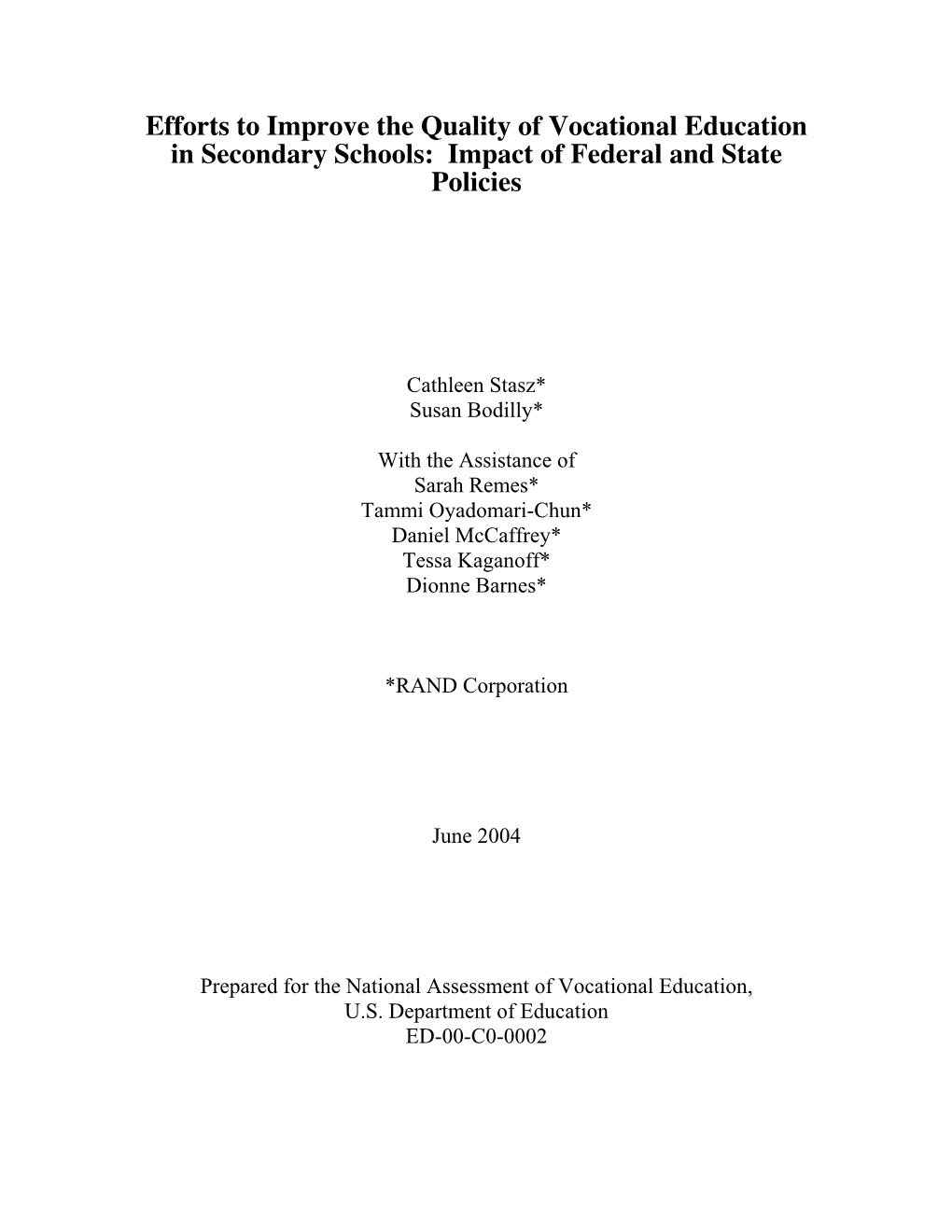 Efforts to Improve the Quality of Vocational Education in Secondary Schools: Impact of Federal and State Policies