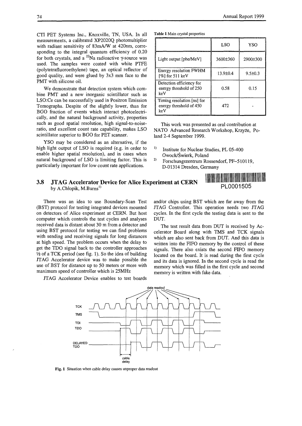 JTAG Accelerator Device for Alice Experiment at CERN by A.Chlopik, M.Burns0 PL0001505