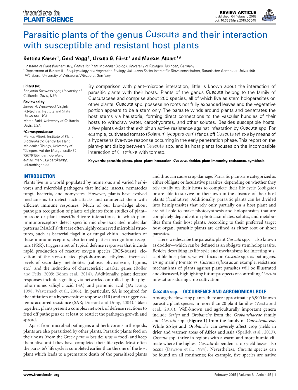 Parasitic Plants of the Genus Cuscuta and Their Interaction with Susceptible and Resistant Host Plants