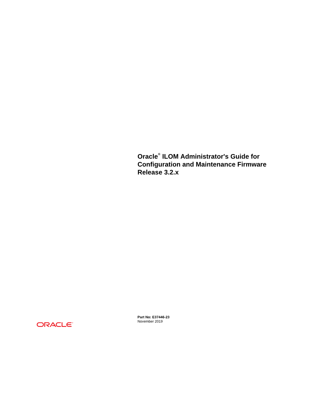 Oracle ILOM Administrator's Guide for Configuration and Maintenance Firmware Release 3.2.X