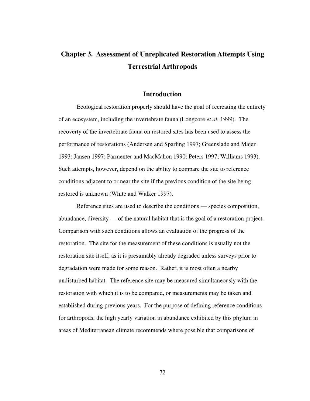 Chapter 3. Assessment of Unreplicated Restoration Attempts Using Terrestrial Arthropods